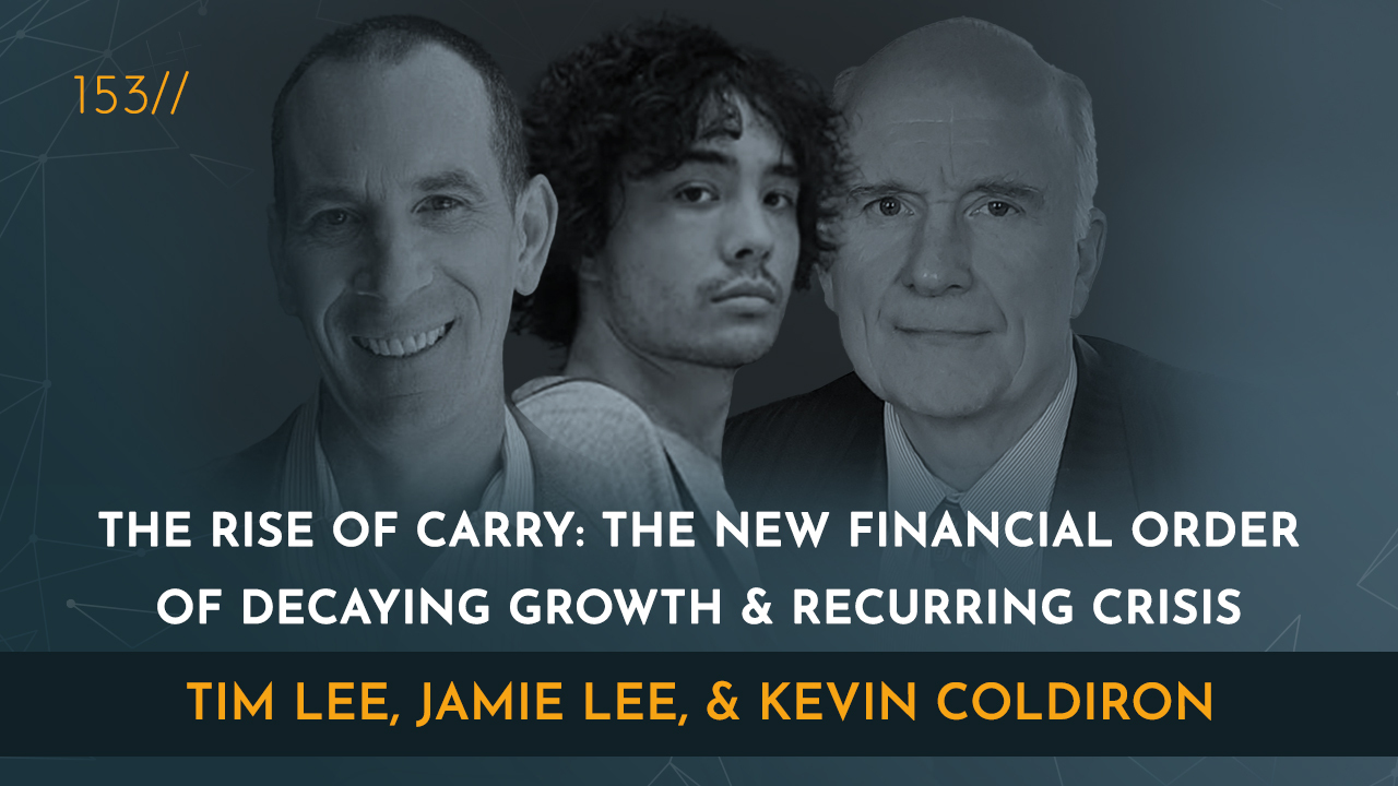 The Rise of Carry | Kevin Coldiron, Tim Lee, & Jamie Lee
